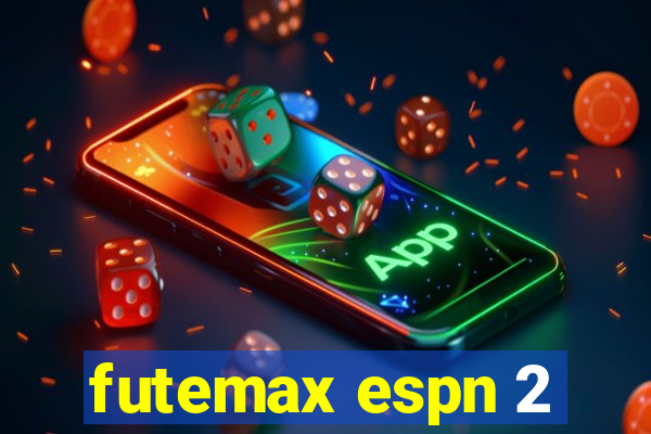 futemax espn 2